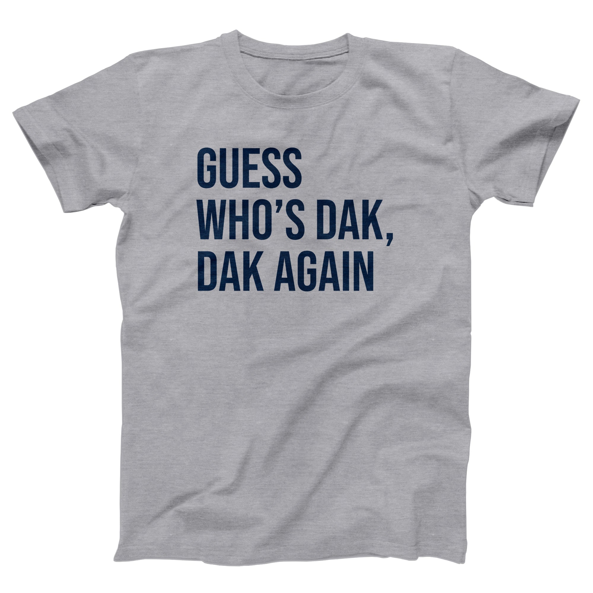 Guess Who's Dak, Dak Again Adult Unisex T-Shirt - marionmartigny